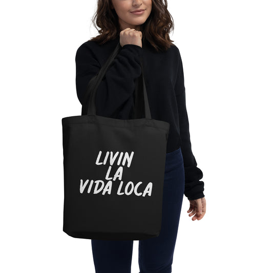 Livin La Vida Loca Tote Bag